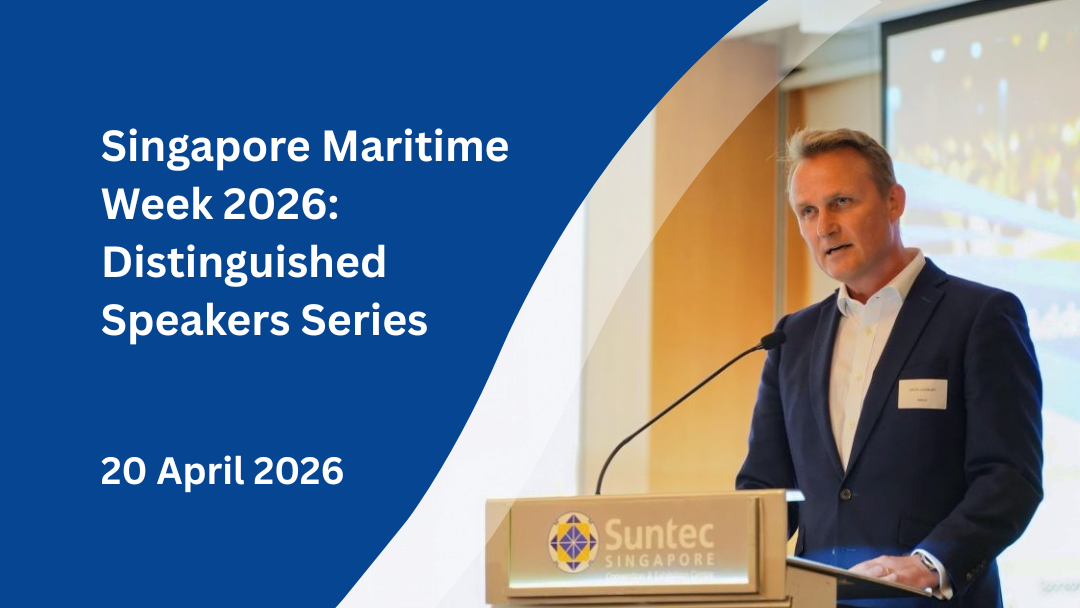 Distinguished Speaker Series  Singapore Maritime Week 2026